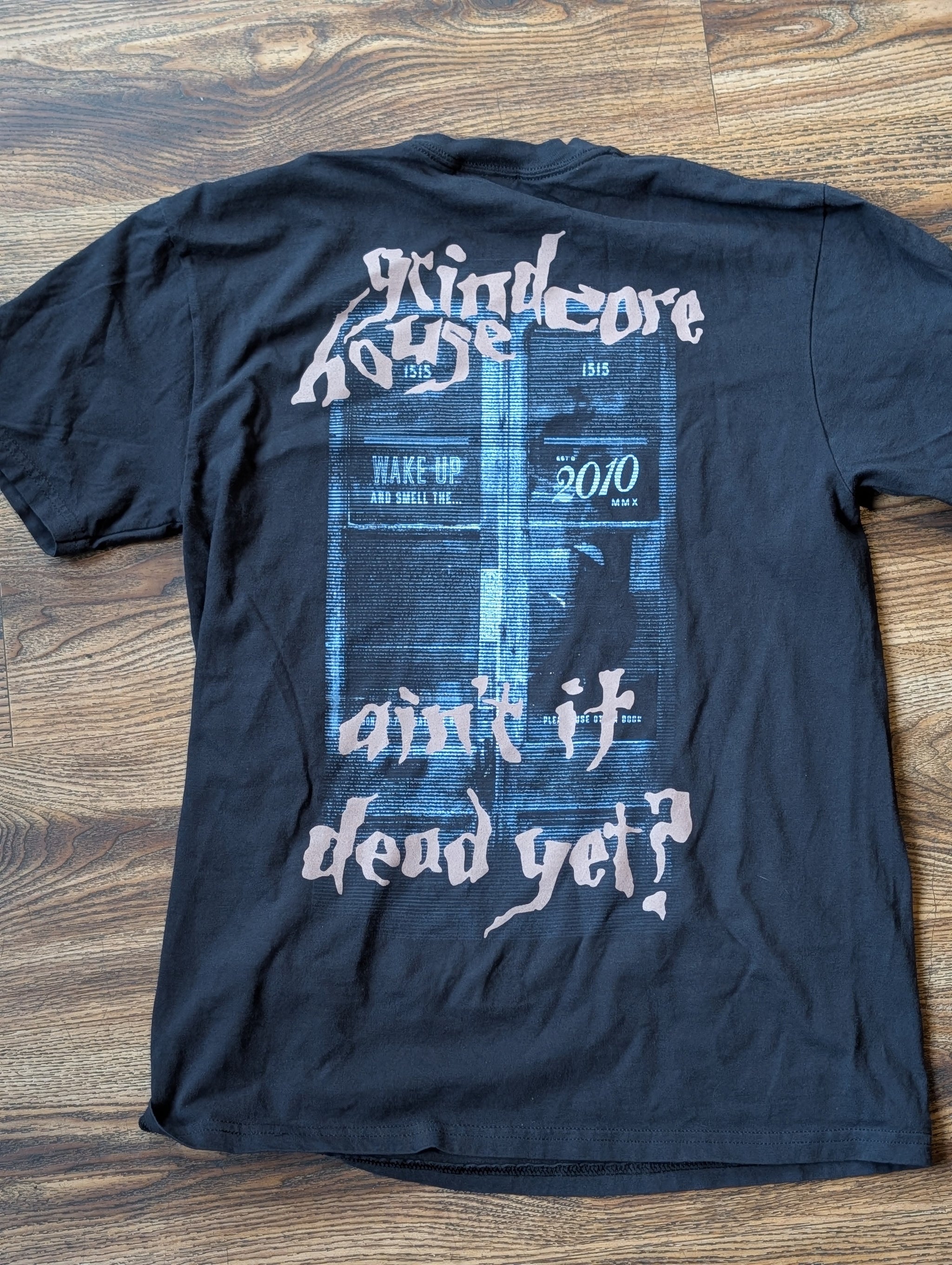 Ain't It Dead Yet? Shirt – Grindcore House
